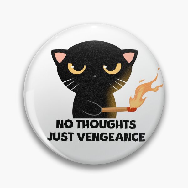 Item preview, No Thoughts Just Vengeance designed and sold by Aichan01.