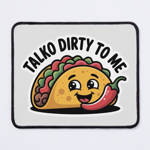 Item preview, Talko Dirty To Me - Funny Flirty Taco Sticker designed and sold by Arthoughts.
