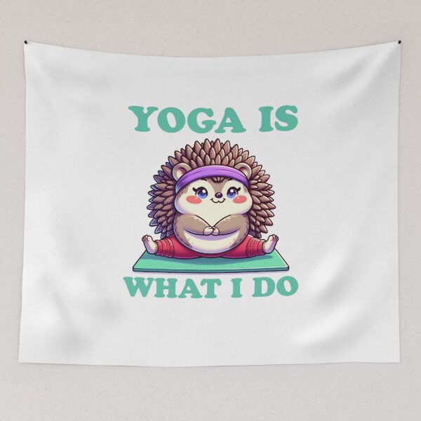 Item preview, Yoga is what I do designed and sold by BritishDelights.