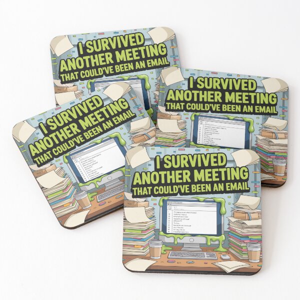 Item preview, I Survived Another Meeting That Could’ve Been An Email’ designed and sold by Arthoughts.