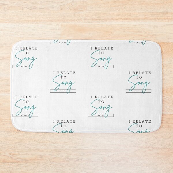 Item preview, I Relate to Song Lyrics  designed and sold by DazinMerchDeals.