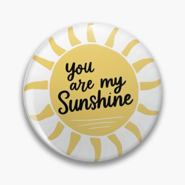 Item preview, You are my Sunshine designed and sold by QwikTees.