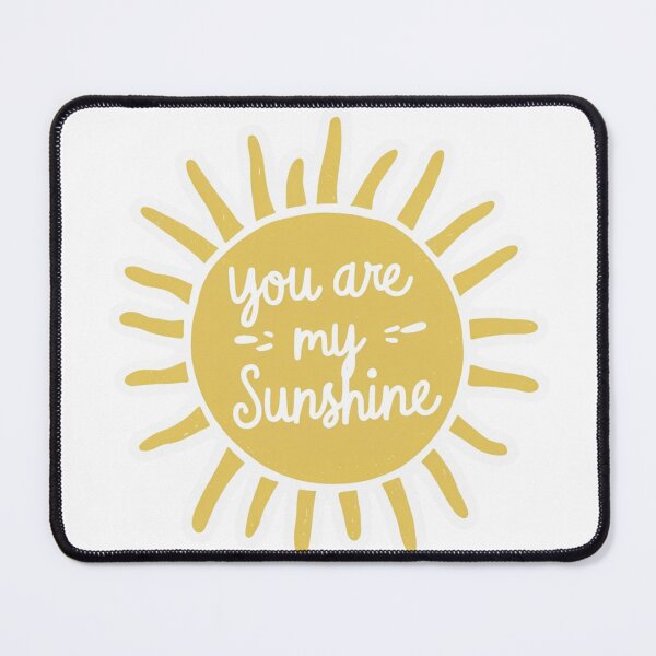 Item preview, You are my Sunshine designed and sold by QwikTees.