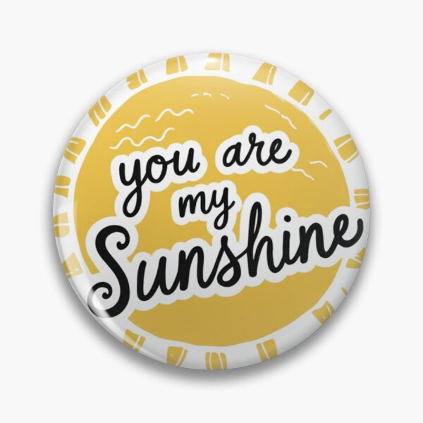 Item preview, You are my Sunshine designed and sold by QwikTees.