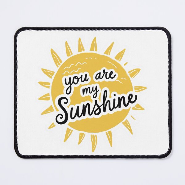 Item preview, You are my Sunshine designed and sold by QwikTees.