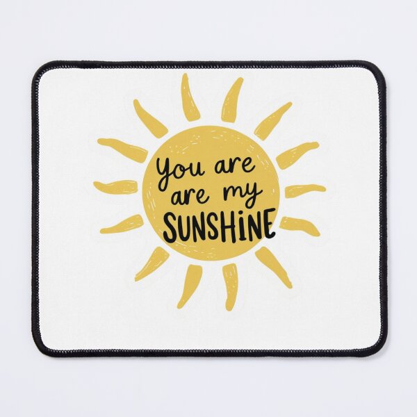 Item preview, You are my Sunshine designed and sold by QwikTees.