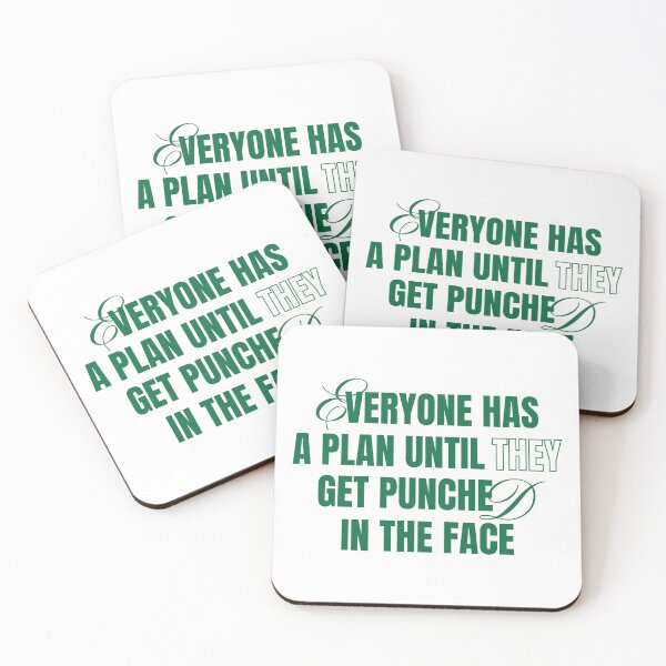 Item preview, Everyone Has a Plan Until They Get Punched in the Face designed and sold by Insecure Apparel.