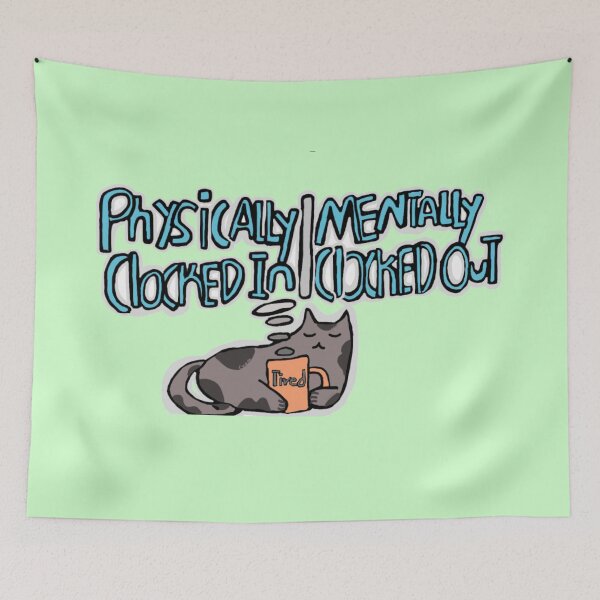 Item preview, “Physically Clocked In | Mentally Clocked Out” Gray Cat – Sleepy Workday Mood Design designed and sold by Cherry Prism Designs.