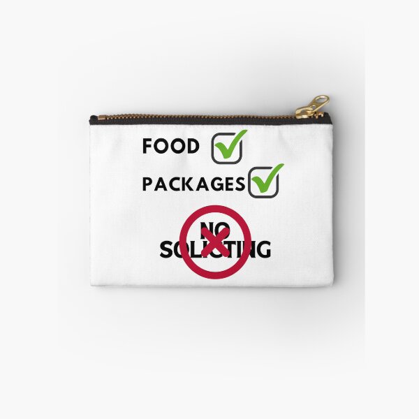 Item preview, Unless You Have Food or Packages Go Away No Soliciting Graphic Design designed and sold by SasscDesigns.