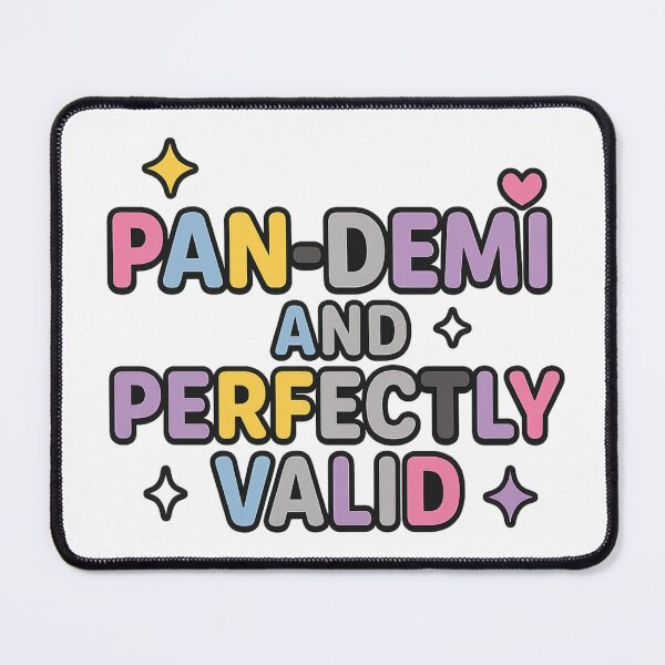 Item preview, Pan-Demi and Perfectly Valid – Pansexual & Demisexual Pride Design for Pride Month & Beyond designed and sold by Rajasekar.