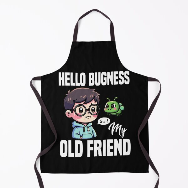Item preview, HELLO BUGNESS MY OLD FRIEND - PROGRAMMER GIFT designed and sold by KEF Custom.