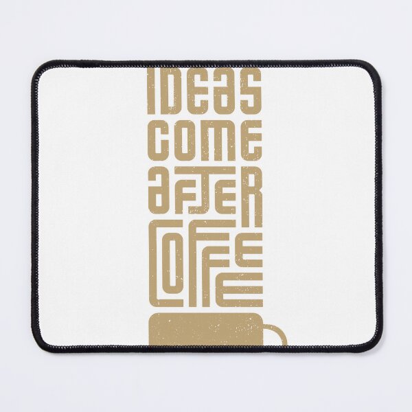 Item preview, Ideas Come After Coffee - Caffeine Fuel for Creativity designed and sold by illustrarts-.