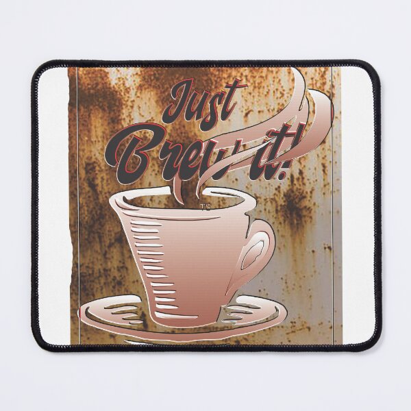 Item preview, Just Brew it! designed and sold by TerScott.