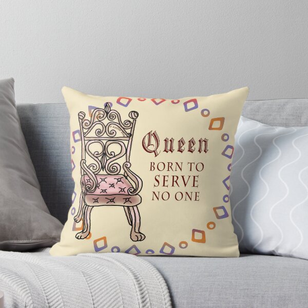 Item preview, Queen Serves No One designed and sold by artmuvz.