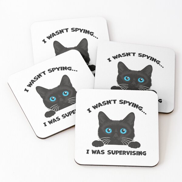 Item preview, Funny Black Cat Peeking – "I Wasn’t Spying… I Was Supervising" designed and sold by karinasalwaszka.
