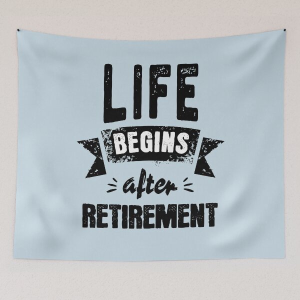 Item preview, Life Begins After Retirement Saying designed and sold by NosandEdgy.