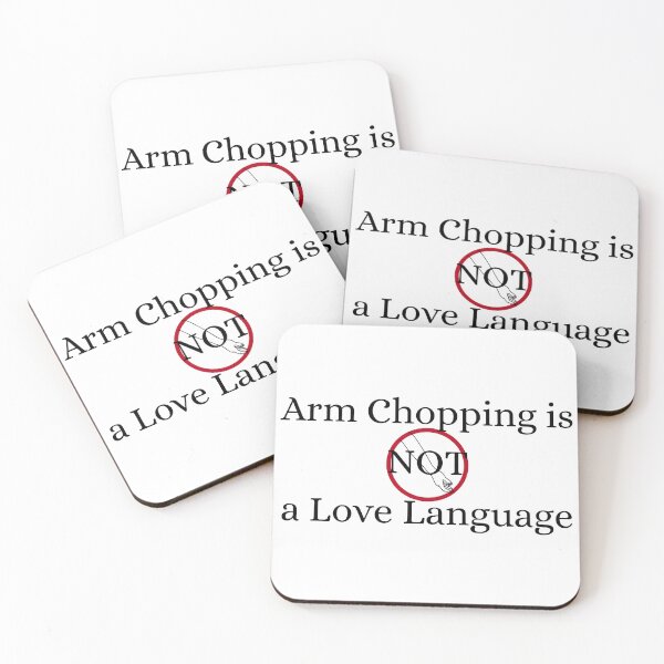 Item preview, Arm Chopping is Not a Love Language - Arm Version designed and sold by auDHDesigns.