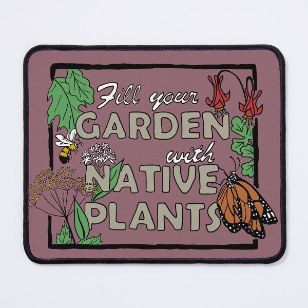 Item preview, Fill your Garden with Native Plants, color designed and sold by spineless-art.