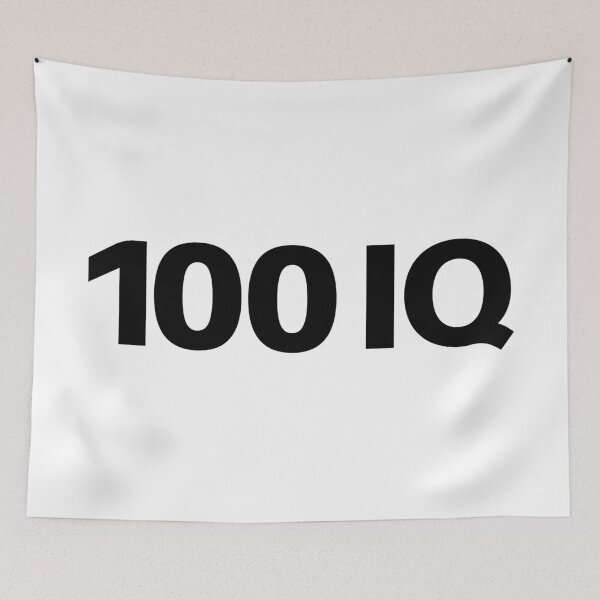 Item preview, 100 IQ  designed and sold by Memes N Lore .