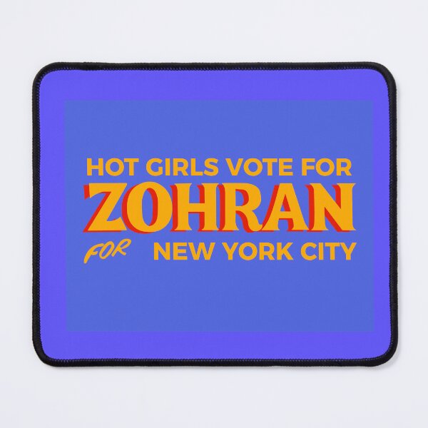 Item preview, Hot girls vote for Zohranfor NEW YORK CITY designed and sold by Athenasgirl.