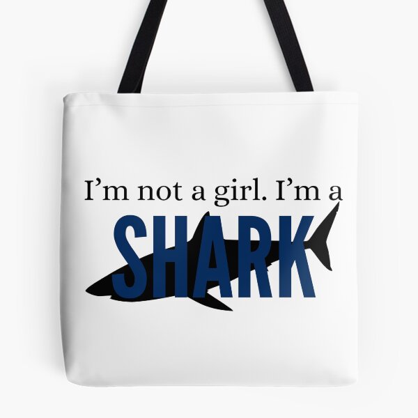 Item preview, I'm Not a Girl. I'm a Shark designed and sold by auDHDesigns.