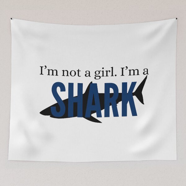 Item preview, I'm Not a Girl. I'm a Shark designed and sold by auDHDesigns.