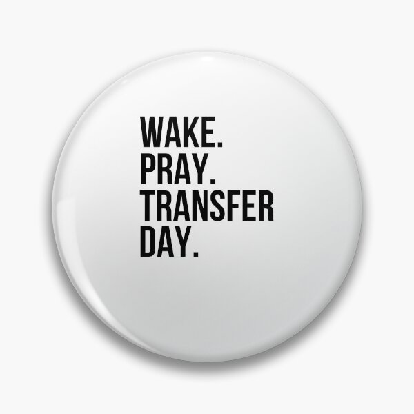 Item preview, Wake. Pray. Transfer Day. IVF Infertility Christian faith designed and sold by snowry.