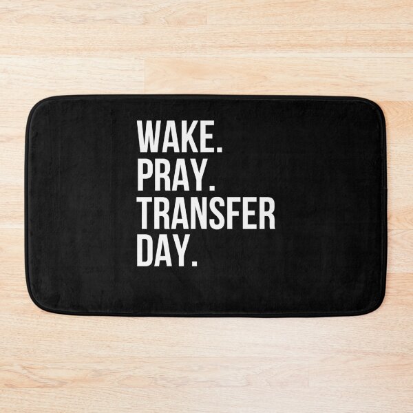 Item preview, Wake. Pray. Transfer Day. IVF Infertility Christian prayer designed and sold by snowry.