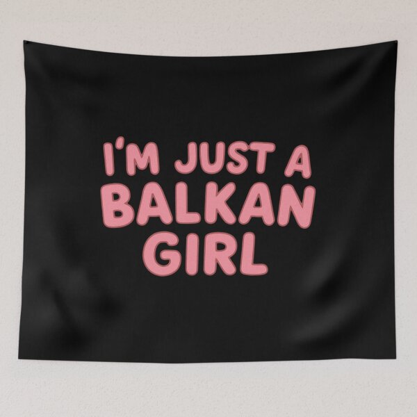 Item preview, I’m just a Balkan girl designed and sold by Underthesunmoon.