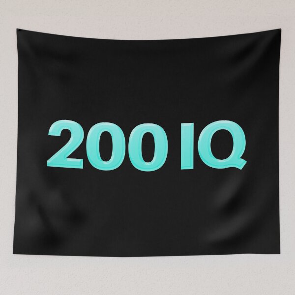Item preview, 200 IQ in Turquoise designed and sold by Memes N Lore .