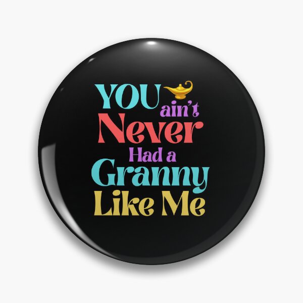 Item preview, You Ain’t Never Had a Granny Like Me – Magic Lamp Style designed and sold by 93-Store.