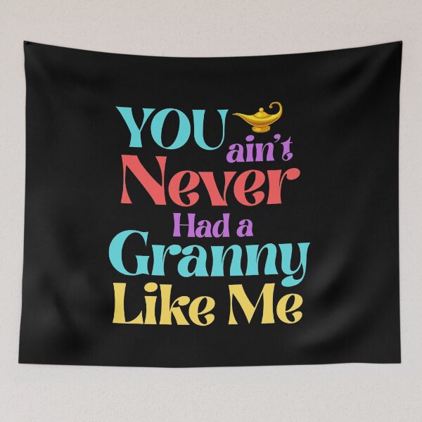 Item preview, You Ain’t Never Had a Granny Like Me – Magic Lamp Style designed and sold by 93-Store.