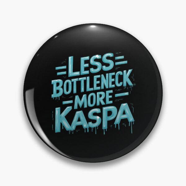 Item preview, Kaspa Confirms Before You Can Doubt designed and sold by RadDeck.