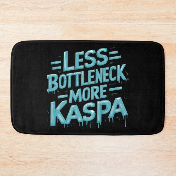 Item preview, Kaspa Confirms Before You Can Doubt designed and sold by RadDeck.