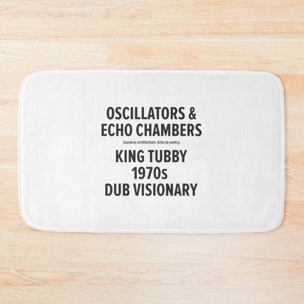 Item preview, Oscillators Echo Chambers Dub Tribute designed and sold by Boogosh.