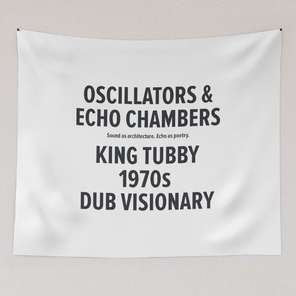 Item preview, Oscillators Echo Chambers Dub Tribute designed and sold by Boogosh.