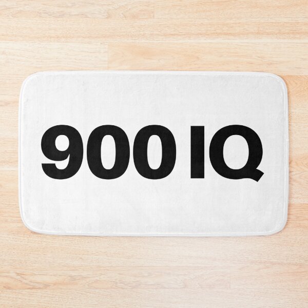 Item preview, 900 IQ  designed and sold by Memes N Lore .