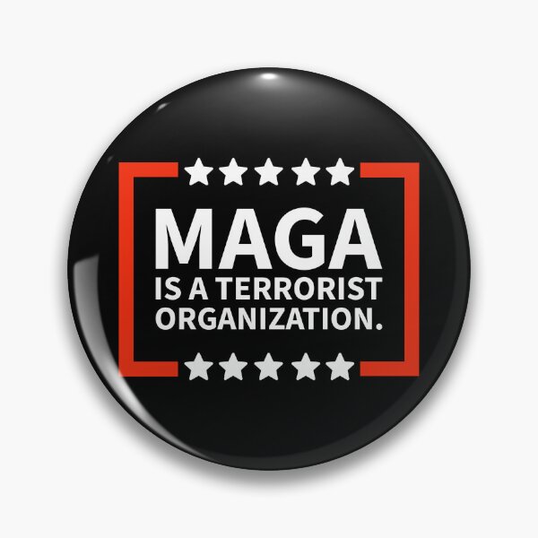 Item preview, MAGA is a terrorist organization. designed and sold by Rachel the Artist .