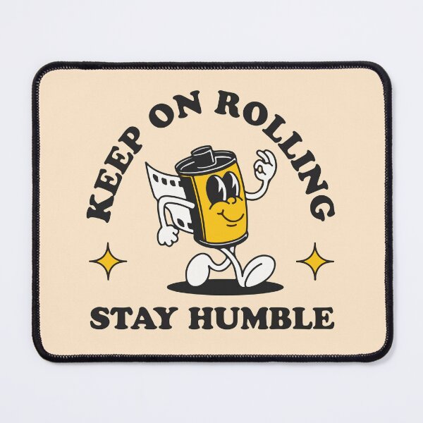 Item preview, Keep on rolling stay humble  designed and sold by BrownHorse90s.