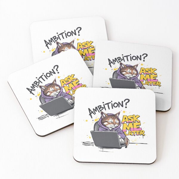 Item preview, Diseño de gato Ambition Ask Me Later designed and sold by FoxyJags.