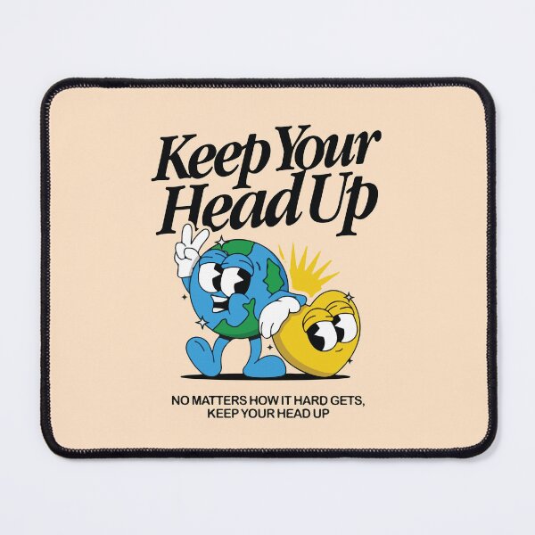 Item preview, Keep your head up no matters it hard gets, keep your head up  designed and sold by BrownHorse90s.