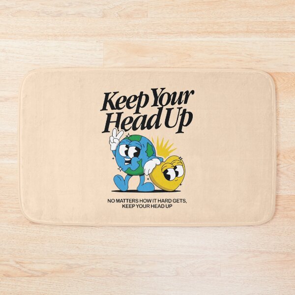 Item preview, Keep your head up no matters it hard gets, keep your head up  designed and sold by BrownHorse90s.