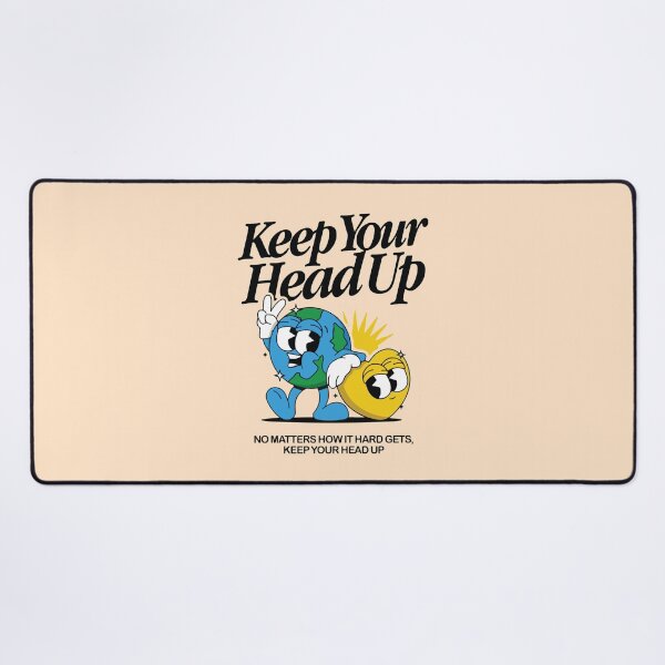 Item preview, Keep your head up no matters it hard gets, keep your head up  designed and sold by BrownHorse90s.