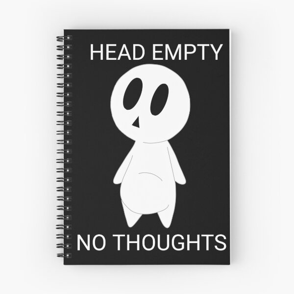 Item preview, Head Empty No Thoughts designed and sold by FenneckyArts.