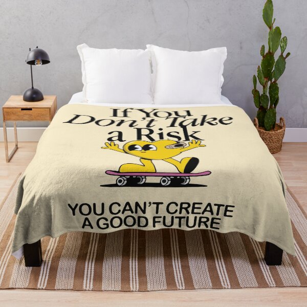 Item preview, If you don't take a risk you can't create a good future designed and sold by BrownHorse90s.