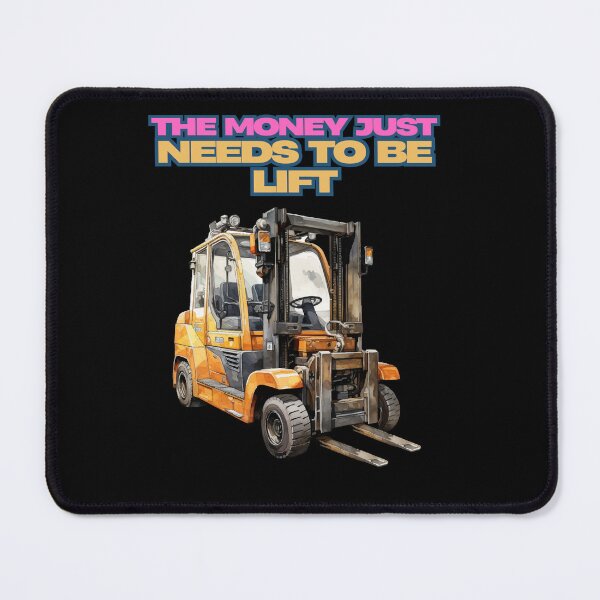 Item preview, “Funny Forklift Shirt – The Money Just Needs to Be Lift designed and sold by UTkiKK.