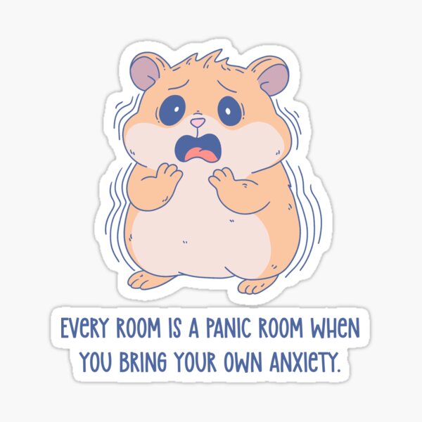 Item preview, Anxious Hamster Funny Anxiety Quote designed and sold by Jess.a.creates.