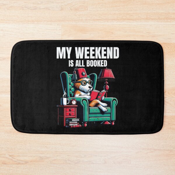 Item preview, My Weekend Is All Booked designed and sold by dudelinart.