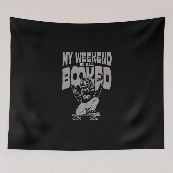 Item preview, My Weekend Is All Booked designed and sold by dudelinart.