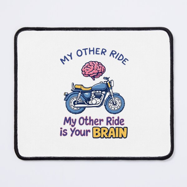 Item preview, My other ride is your brain designed and sold by ManikRaja.